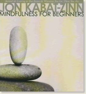 Mindfulness for Beginners